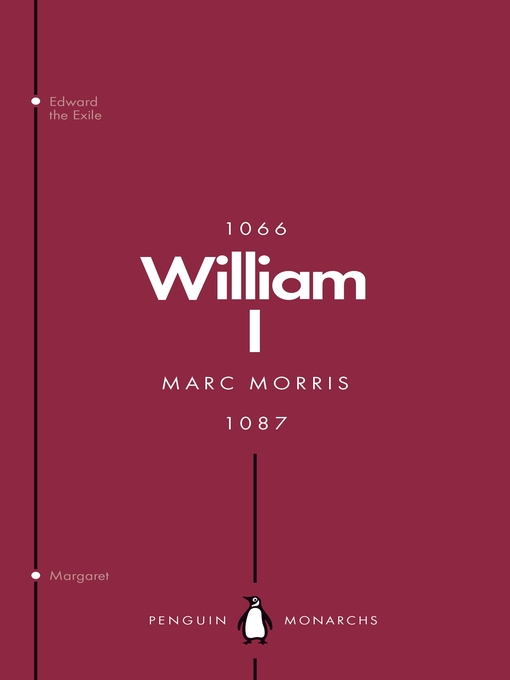 Title details for William I by Marc Morris - Wait list